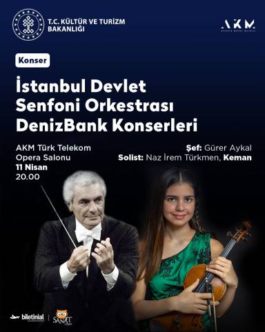 Naz İrem Türkmen - İstanbul Devlet Senfoni Orkestrası Denizbank Konserleri 